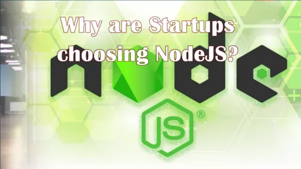 Why are Startups choosing NodeJS?