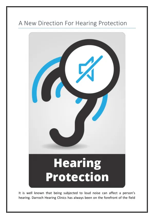 A New Direction For Hearing Protection