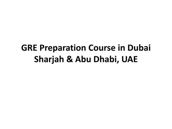 GRE Preparation Course in Dubai Sharjah & Abu Dhabi, UAE