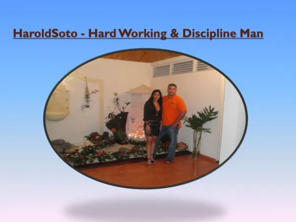 HaroldSoto - Hard Working & Discipline Man