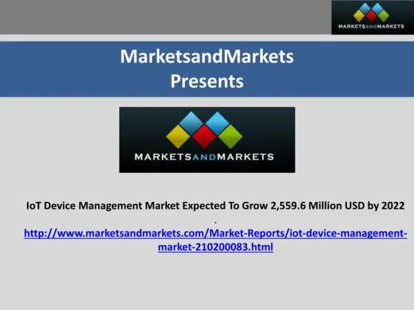 The Internet of Things (IoT) device management market size is expected to grow from USD 693.4 Million in 2017 to USD 2,5