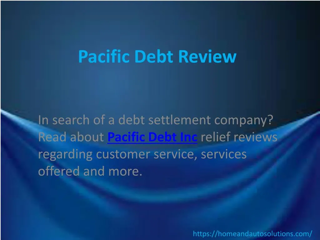 pacific debt review