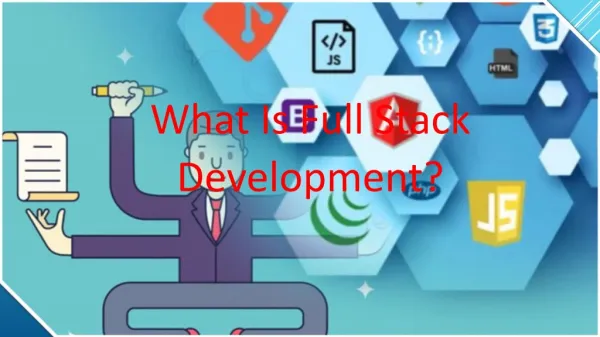 What Is Full Stack Development?