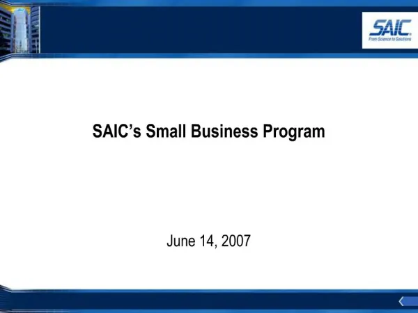 SAIC s Small Business Program