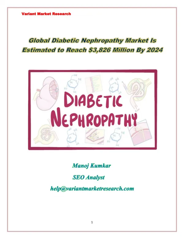 Global Diabetic Nephropathy Market is estimated to reach $3,826 million by 2024