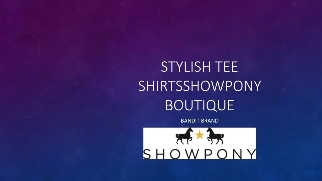 stylish tee shirtsshowpony boutique