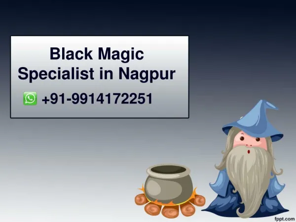 Black Magic Specialist in Nagpur - 91-9914172251