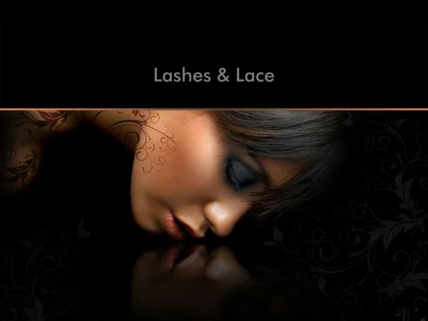 Lashes & Lace