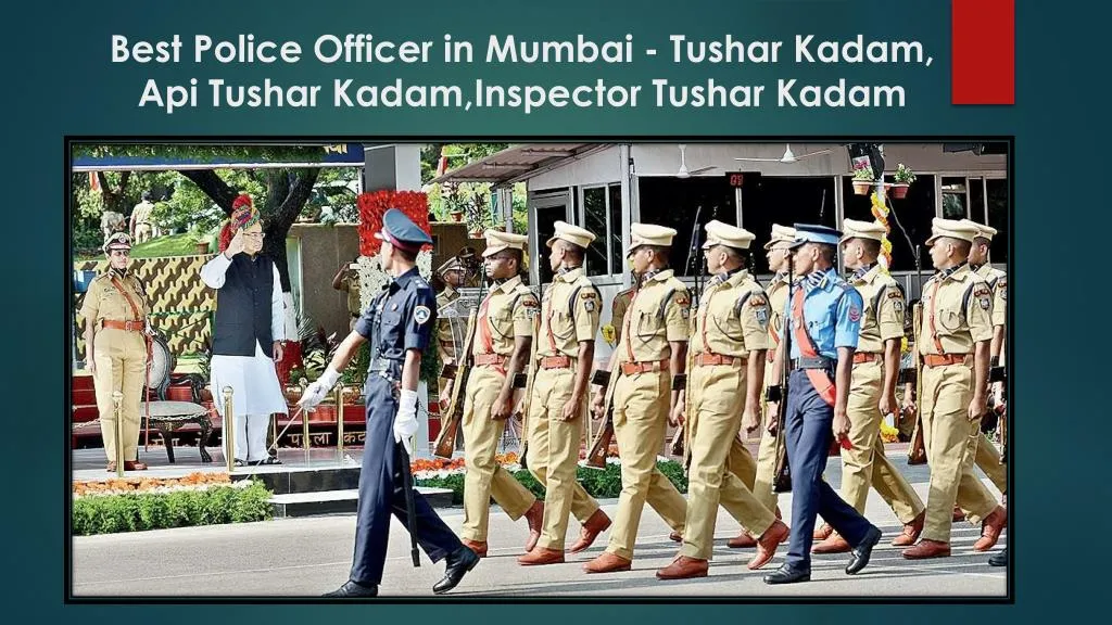 best police officer in mumbai tushar kadam api tushar k adam inspector tushar kadam