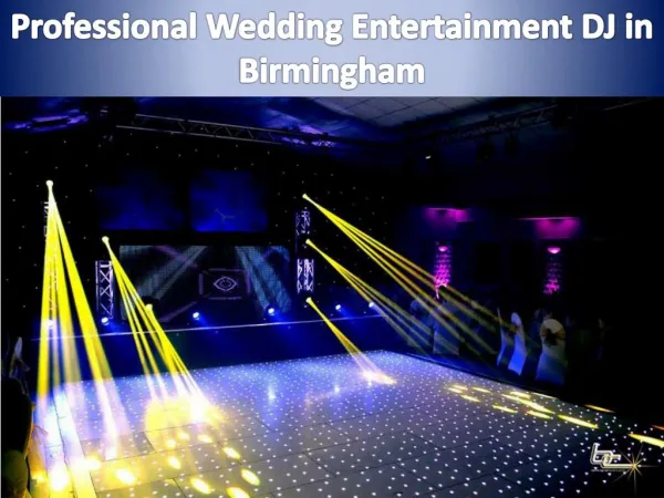 Professional Wedding Entertainment DJ in Birmingham