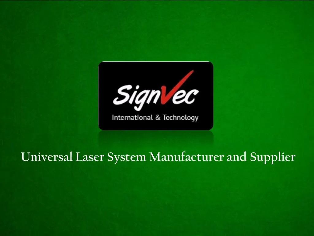 universal laser system manufacturer and supplier