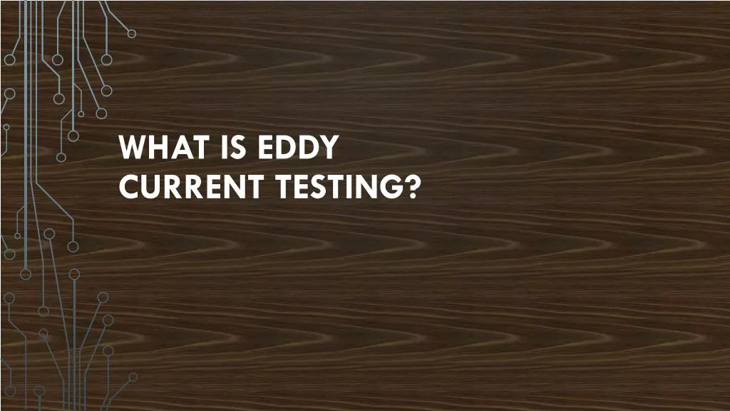 what is eddy current testing
