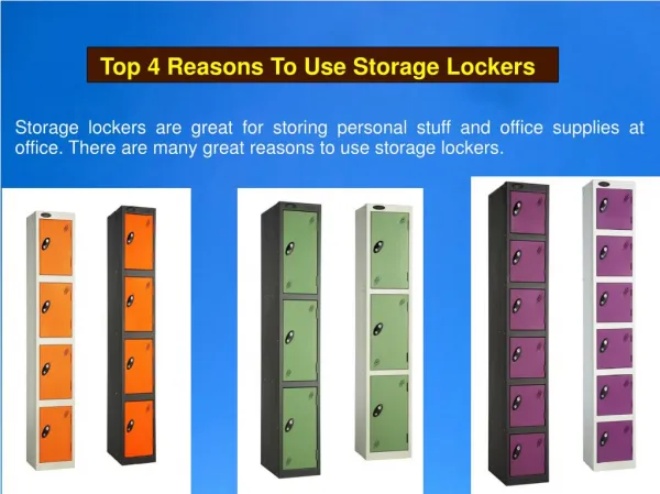 Top 4 Reasons To Use Storage Lockers