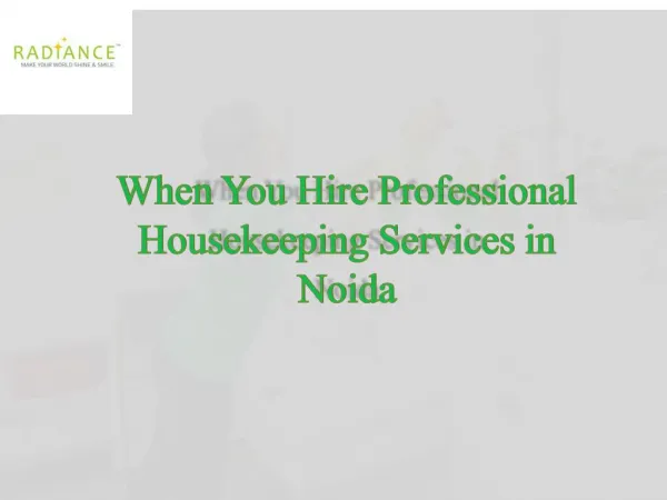 When You Hire Professional Housekeeping Services in Noida