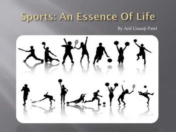 Sports: An Essence Of Life