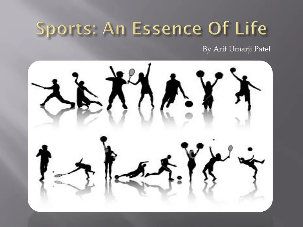 sports an essence of life