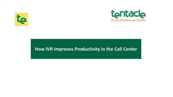 How IVR Improves Productivity in the Call Center