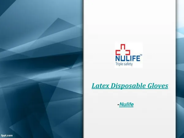 Buy latex Disposable Gloves-Nulife
