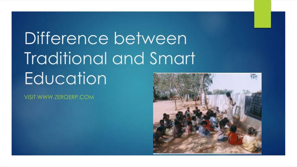 difference between traditional and smart education