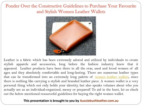 Ponder Over the Constructive Guidelines to Purchase Your Favourite and Stylish Women Leather Wallets