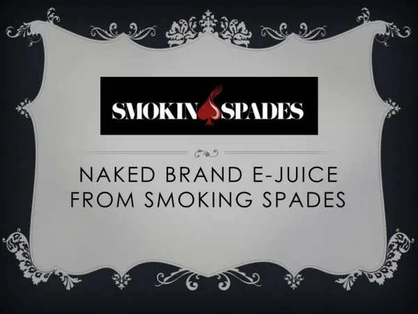 Naked Brand E-Juice from Smoking Spades