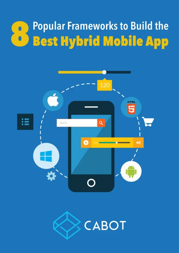 8 Popular Frameworks to Build the Best Hybrid Mobile App
