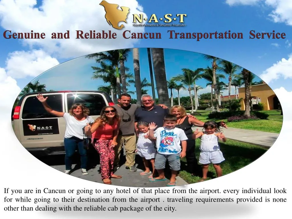 genuine and reliable cancun transportation service