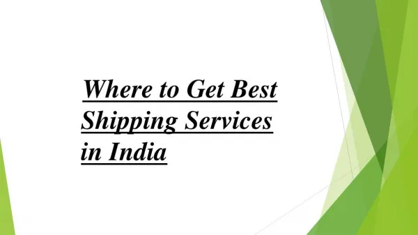 Where to Get Best Shipping Services in India