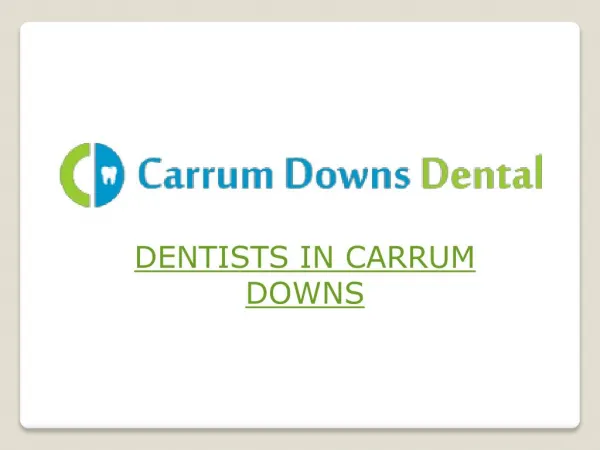 Trusted Dentist in Carrum Downs
