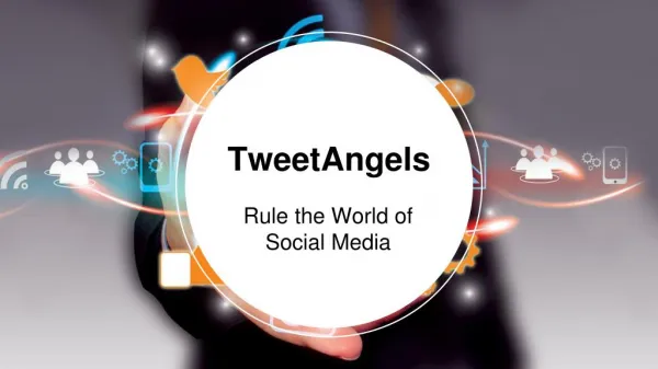 TweetAngels - Rule the World of Social Media