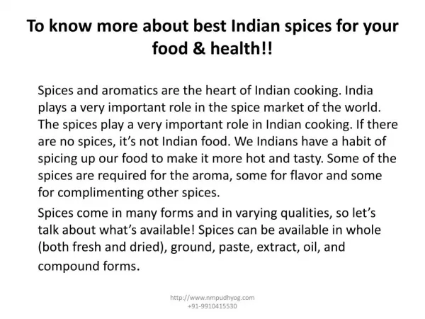 To know more about best Indian spices for your food & health!!