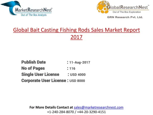 Global Bait Casting Fishing Rods Sales Market Major Players Product Revenue 2017