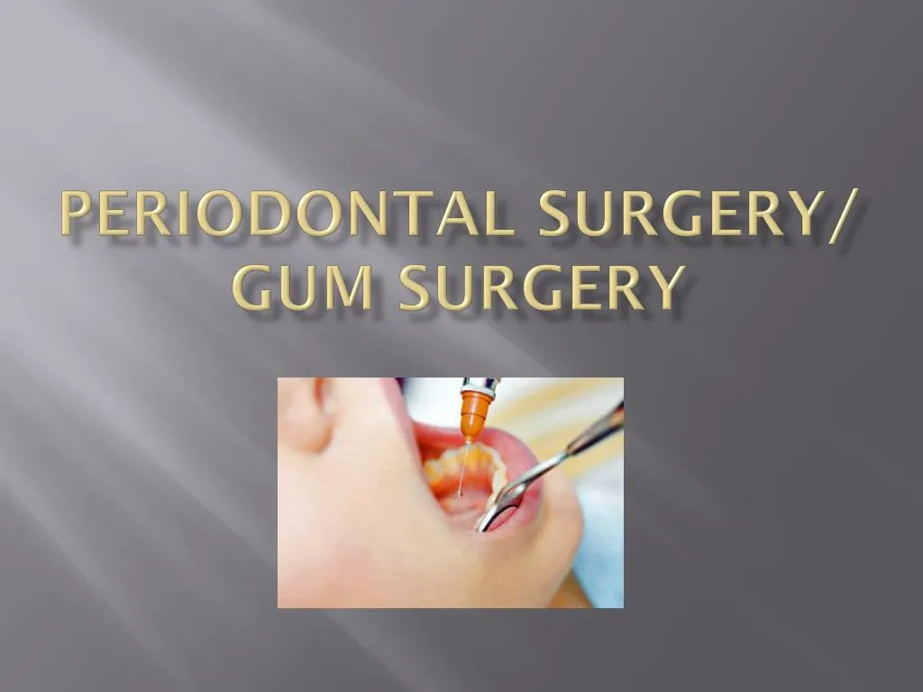 periodontal surgery gum surgery