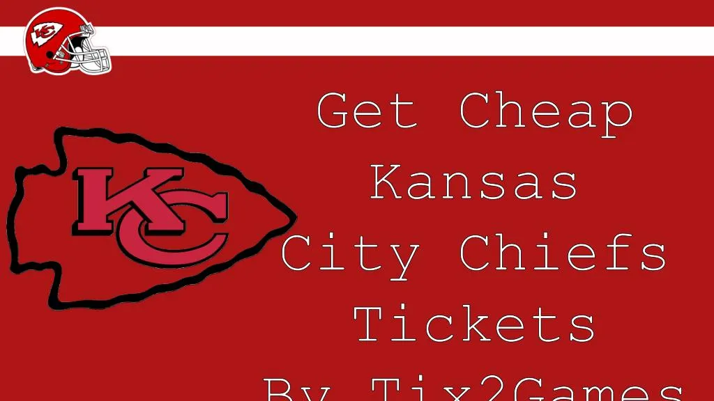 get cheap kansas city chiefs tickets by tix2games