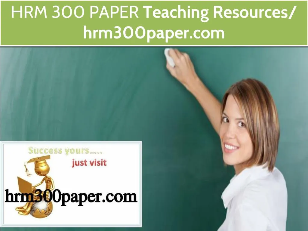 hrm 300 paper teaching resources hrm300paper com