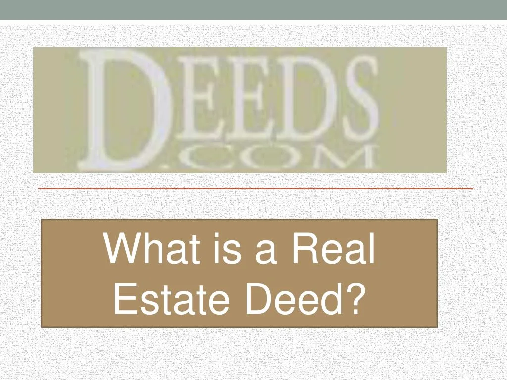 what is a real estate deed