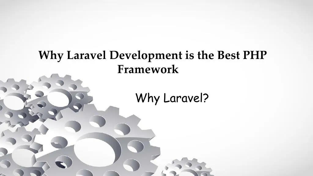 why laravel development is the best php framework