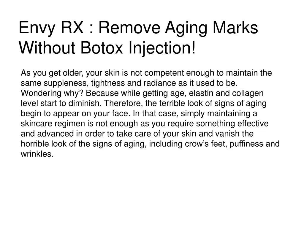envy rx remove aging marks without botox injection