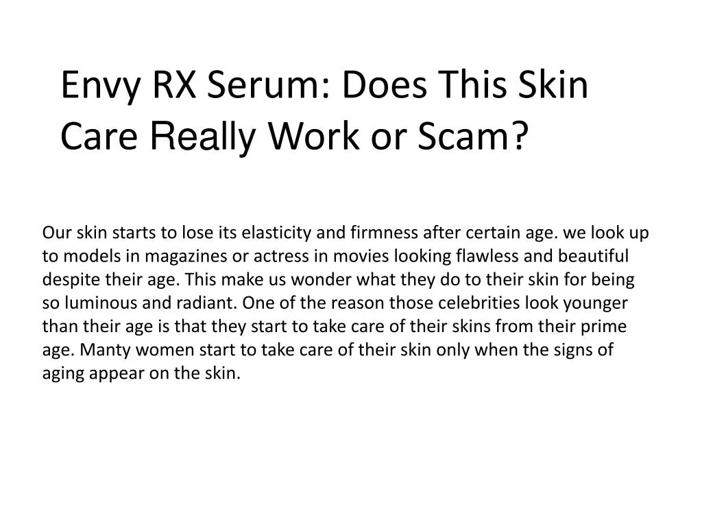 envy rx serum does this skin care really work or scam