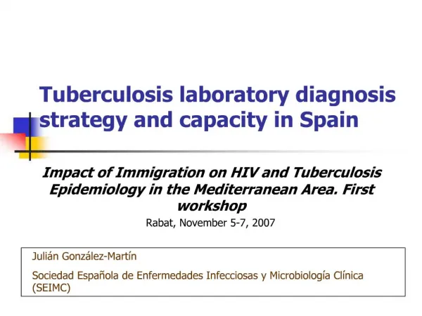 Tuberculosis laboratory diagnosis strategy and capacity in Spain