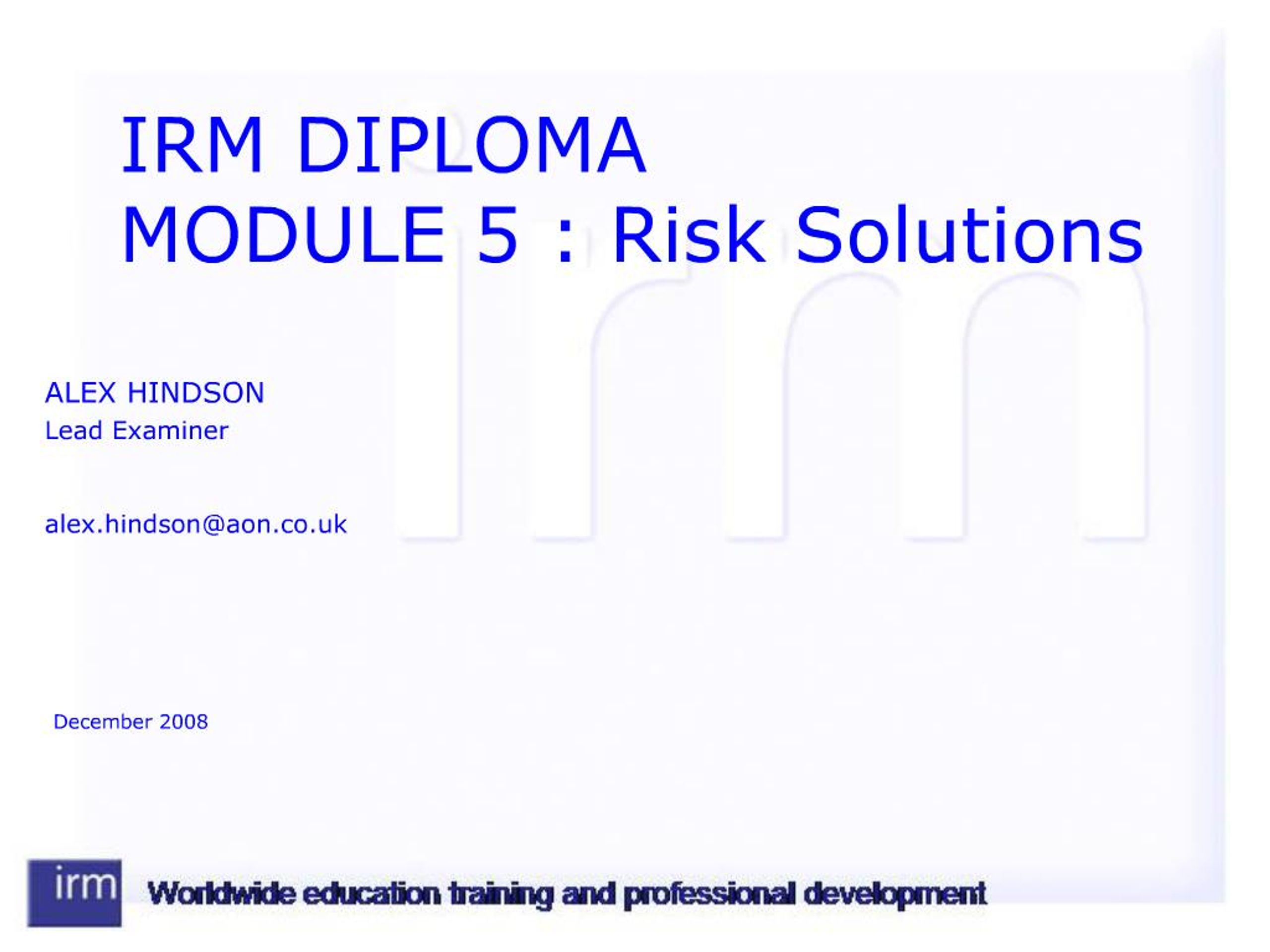 PPT - IRM DIPLOMA MODULE 5 : Risk Solutions PowerPoint Presentation ...
