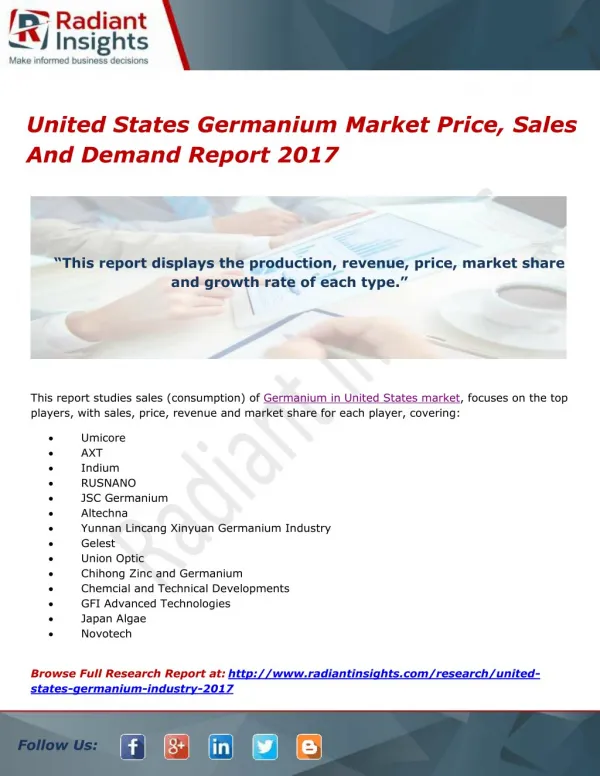 United States Germanium Market Price, Sales And Demand Report 2017