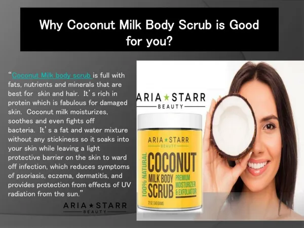 Why coconut milk body scrub is good for you