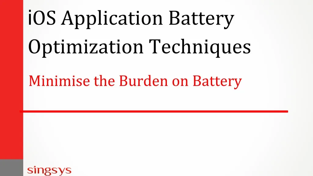 i os application battery optimization techniques