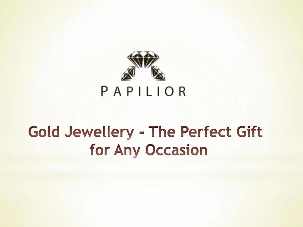 gold jewellery the perfect gift for any occasion