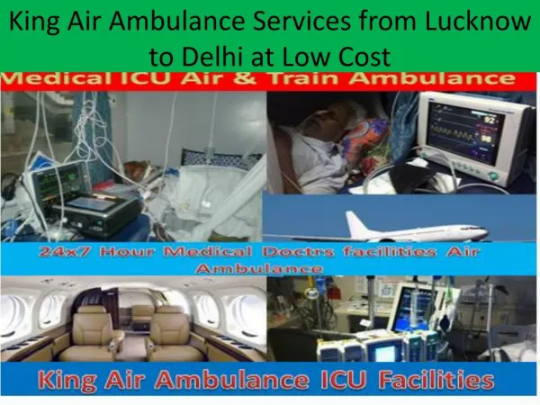 Medical Air Ambulance Service in Lucknow to Delhi at Low Cost