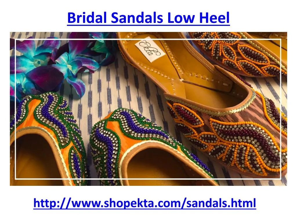 bridal sandals low heel