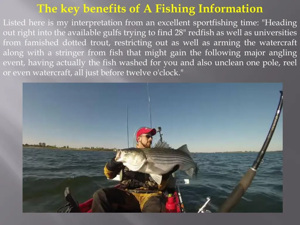 the key benefits of a fishing information listed