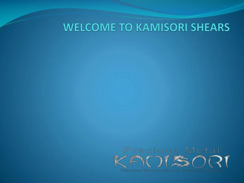 welcome to kamisori shears