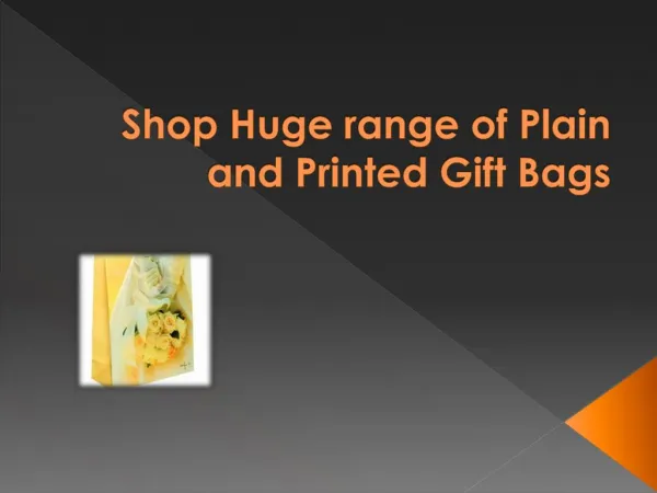 Shop Huge range of Plain and Printed Gift Bags